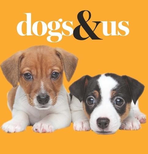 Dogs & Us  by Gareth St John Thomas (Publisher, Exisle Publishing) at Abbey's Bookshop, 