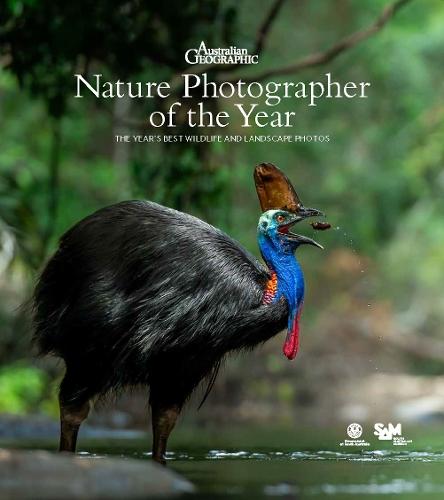 Nature Photographer of the Year 2025: The Year's Best Wildlife And Landscape Photos  by Australian Geographic at Abbey's Bookshop, 