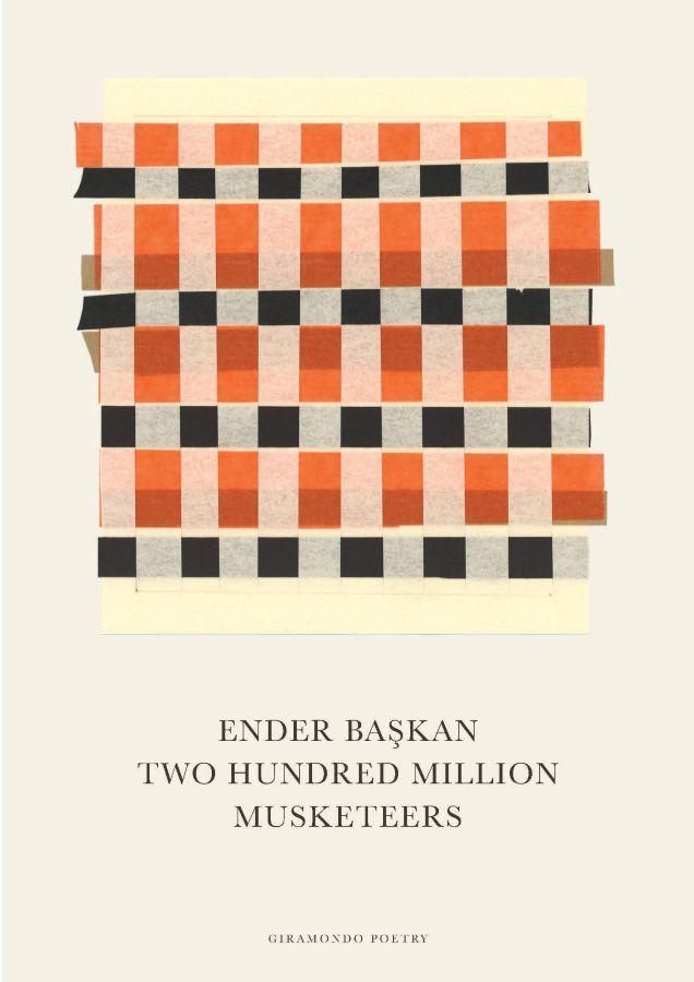 Two Hundred Million Musketeers  by Ender Baskan at Abbey's Bookshop, 