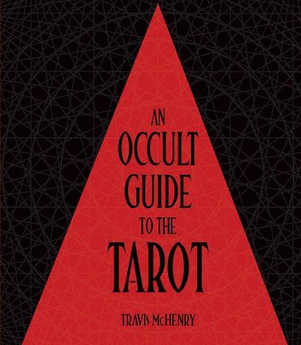 Occult Guide to the Tarot  by Travis McHenry at Abbey's Bookshop, 