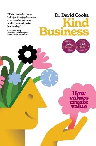 Kind Business: How Values Create Value  by Dr. David Cooke at Abbey's Bookshop, 
