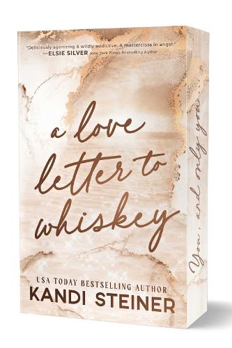 A Love Letter To Whiskey  by Kandi Steiner at Abbey's Bookshop, 