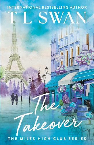 The Takeover  by T L Swan at Abbey's Bookshop, 