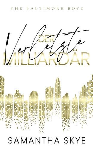 Der verletzte Milliardär