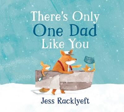 There's Only One Dad Like You  by Jess Racklyeft at Abbey's Bookshop, 