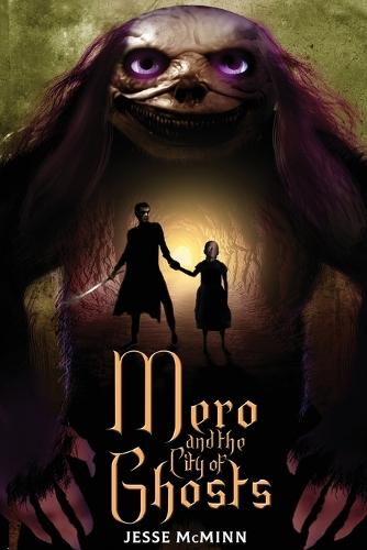 Mero and the City of Ghosts  by Jesse McMinn at Abbey's Bookshop, 