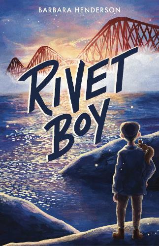 Rivet Boy  by Barbara Henderson at Abbey's Bookshop, 
