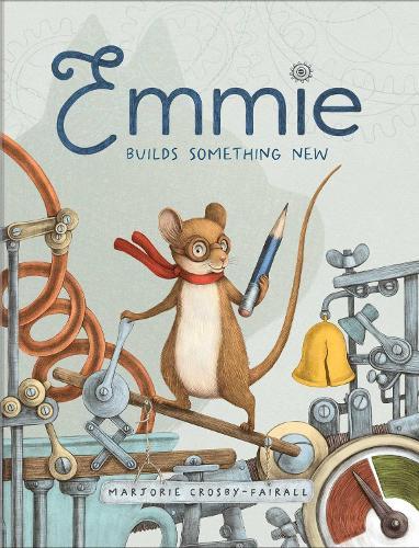 Emmie Builds Something New  by Marjorie Crosby-Fairall at Abbey's Bookshop, 