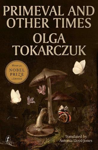 Primeval and Other Times  by Olga Tokarczuk at Abbey's Bookshop, 