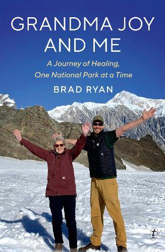 Grandma Joy and Me: A Journey of Healing, One National Park at a Time  by Brad Ryan at Abbey's Bookshop, 