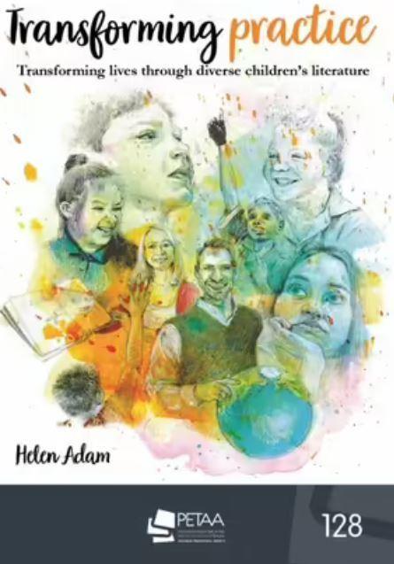 Transforming Practice: Transforming Lives Through Diverse Children's Literature   by Helen Adam at Abbey's Bookshop, 