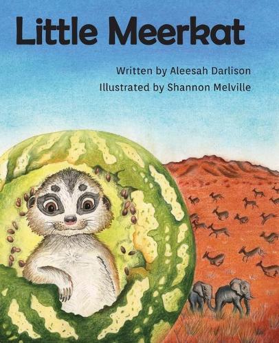 Little Meerkat  by Aleesah Darlison at Abbey's Bookshop, 
