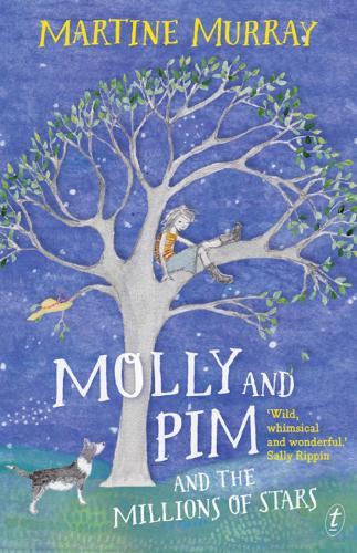 Molly and Pim and the Millions of Stars  by Martine Murray at Abbey's Bookshop, 