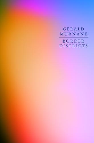 Border Districts  by Gerald Murnane at Abbey's Bookshop, 