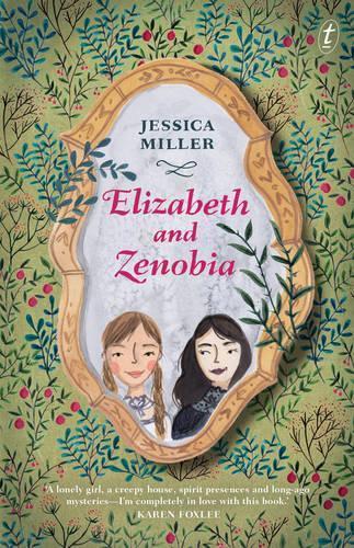 Elizabeth and Zenobia  by Jessica Miller at Abbey's Bookshop, 