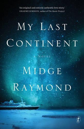My Last Continent  by Midge Raymond at Abbey's Bookshop, 