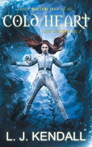 Cold Heart  by L J Kendall at Abbey's Bookshop, 