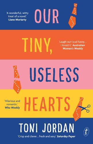 Our Tiny, Useless Hearts  by Toni Jordan at Abbey's Bookshop, 