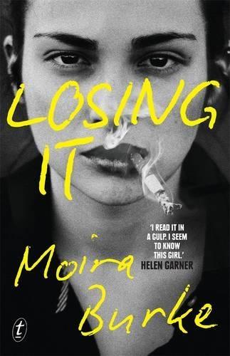Losing It  by Moira Burke at Abbey's Bookshop, 