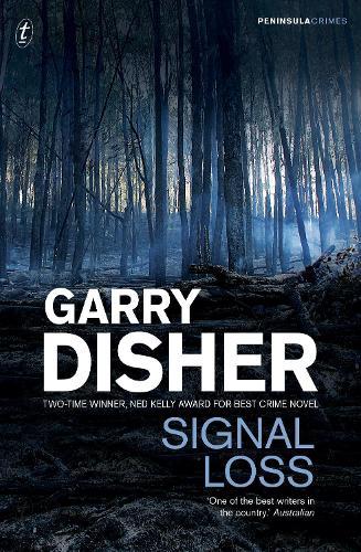 Signal Loss: Peninsula Crimes 7  by Garry Disher at Abbey's Bookshop, 