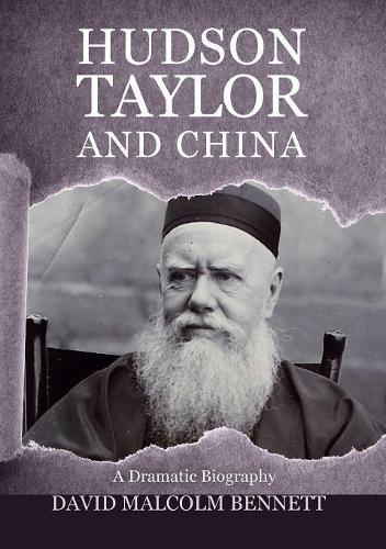 Hudson Taylor and China  by David Bennett at Abbey's Bookshop, 