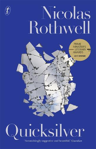 Quicksilver  by Nicolas Rothwell at Abbey's Bookshop, 