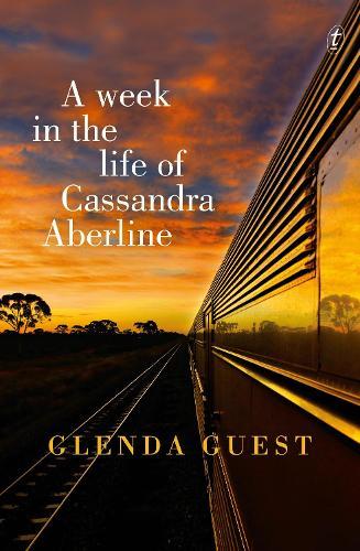 A Week in the Life of Cassandra Aberline  by Glenda Guest at Abbey's Bookshop, 