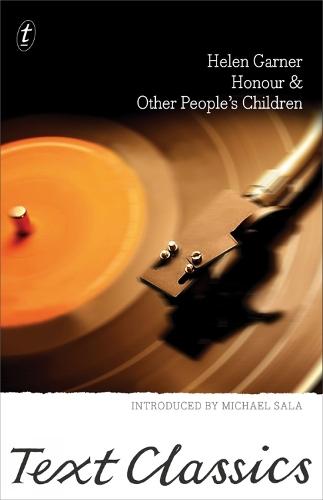 Honour & Other People's Children: Text Classics  by Helen Garner at Abbey's Bookshop, 