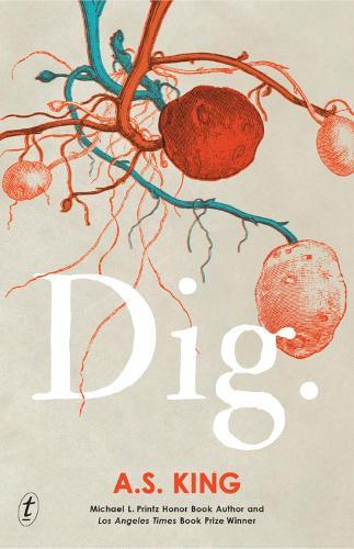 Dig  by A. S. King at Abbey's Bookshop, 
