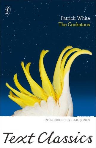 The Cockatoos  by Patrick White at Abbey's Bookshop, 