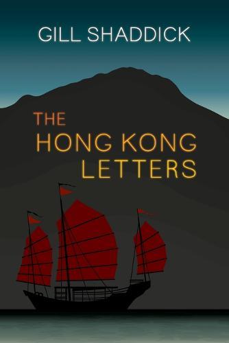 The Hong Kong Letters: A Travel Memoir