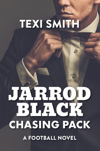 Jarrod Black: Chasing Pack  by Texi Smith at Abbey's Bookshop, 