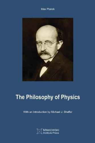 The Philosophy of Physics  by Max Planck at Abbey's Bookshop, 