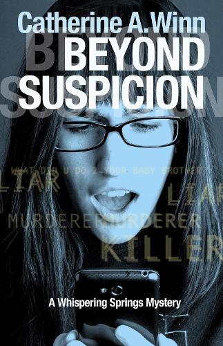 Beyond Suspicion: A Whispering Springs Mystery  by Catherine Winn at Abbey's Bookshop, 