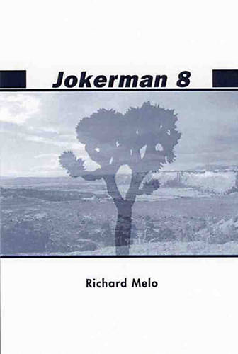 Jokerman 8  by Richard Melo at Abbey's Bookshop, 