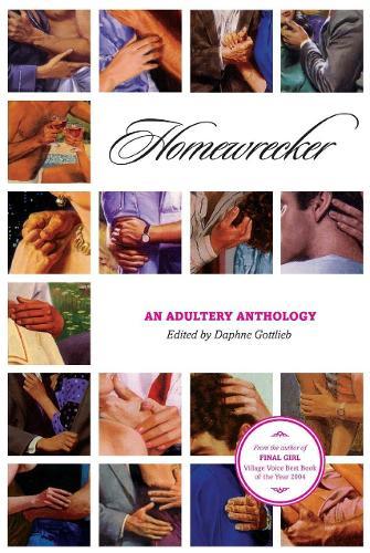 Homewrecker: An Adultery Anthology  by Daphne Gottlieb at Abbey's Bookshop, 