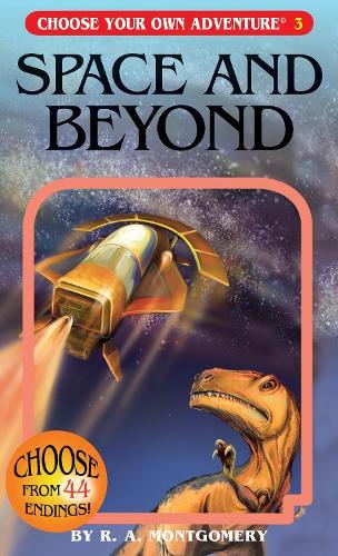 Space And Beyond  by R. A. Montgomery at Abbey's Bookshop, 
