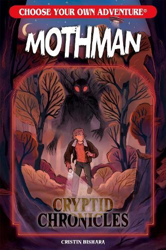 Choose Your Own Adventure Cryptid Chronicles: Mothman  by Cristin Bishara at Abbey's Bookshop, 