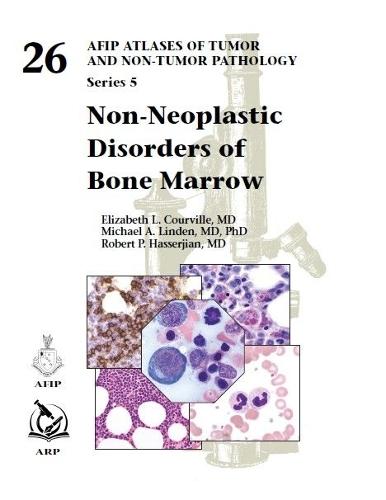 Non-Neoplastic Disorders of Bone Marrow