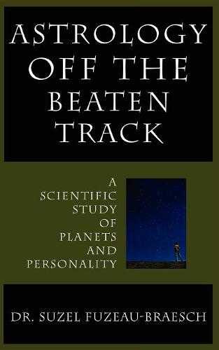 Astrology Off the Beaten Track  by Suzel Fuzeau-Braesch at Abbey's Bookshop, 