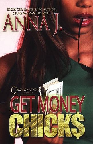 Get Money Chicks  by Anna J. at Abbey's Bookshop, 