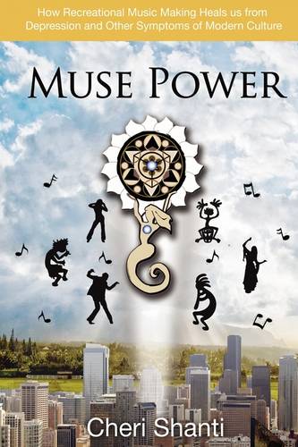 Muse Power  by Cheri Shanti at Abbey's Bookshop, 