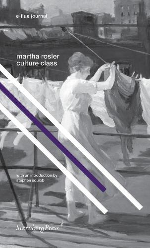 Culture Class  by Martha Rosler at Abbey's Bookshop, 