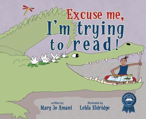 Excuse Me, I'm Trying to Read!  by Mary Jo Amani at Abbey's Bookshop, 