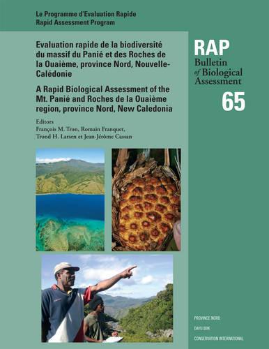 A Rapid Biological Assessment of the Mont Panié Range and Roches de la Ouaième, North Province, New Caledonia  by Francois Tron at Abbey's Bookshop, 