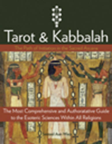 Tarot & Kabbalah: The Path of Initiation in the Sacred Arcana  by Samael Aun Weor at Abbey's Bookshop, 