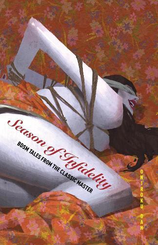 Season Of Infidelity: BDSM Tales From the Classic Master  by Oniroku Dan at Abbey's Bookshop, 