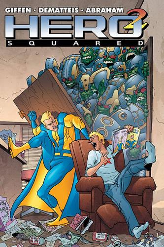 Hero Squared, Vol. 1  by Keith Giffen at Abbey's Bookshop, 