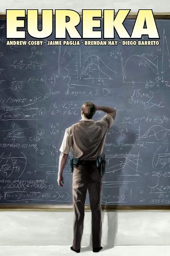 Eureka Vol. 1  by Andrew Cosby at Abbey's Bookshop, 