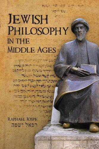 Jewish Philosophy in the Middle Ages  by Raphael Jospe at Abbey's Bookshop, 